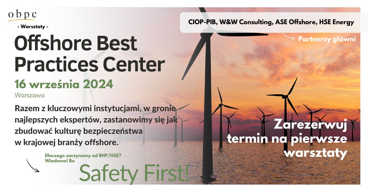 Zapraszamy na pierwszą odsłonę Offshore Best Practices Center OBPC!