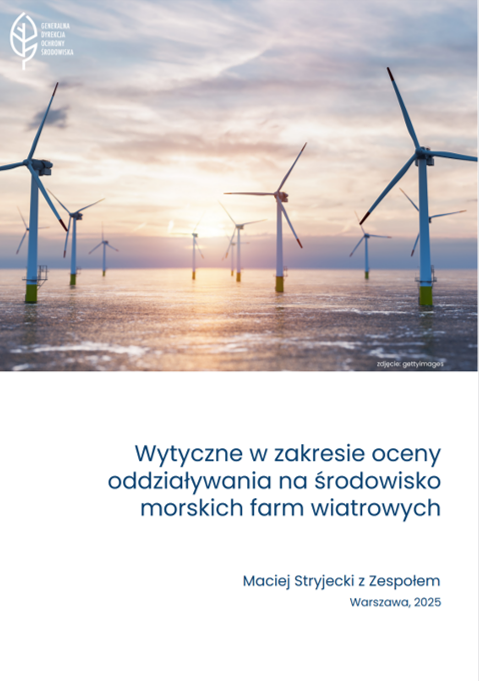 Wytyczne w zakresie oceny oddziaływania na środowisko morskich farm wiatrowych